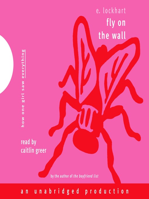 Title details for Fly on the Wall by E. Lockhart - Available